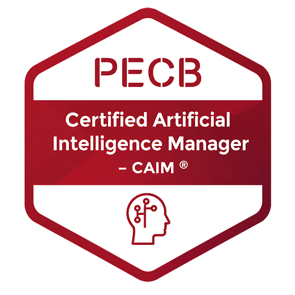 PECB Certified Artificial Intelligence Manager – CAIM Package – Self-Study with Exam Voucher & Free Retake