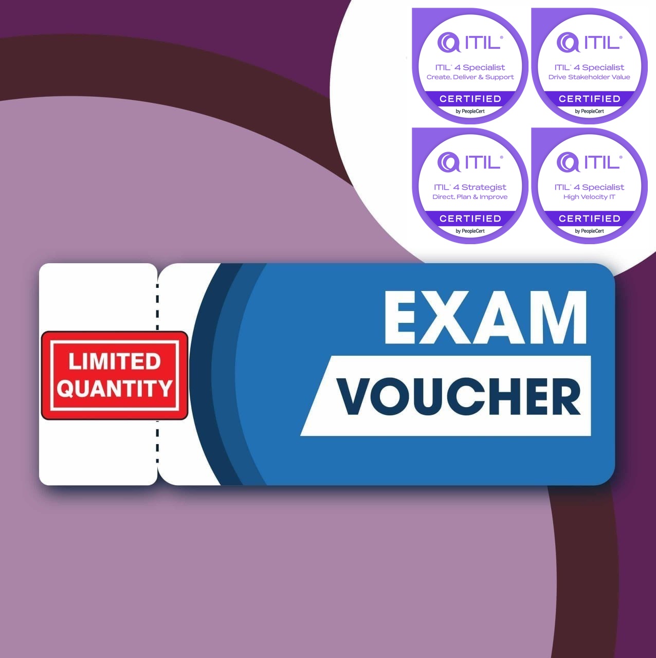 ITIL Specialist Exam Voucher (CDS, DSV, HVIT, or DPI)