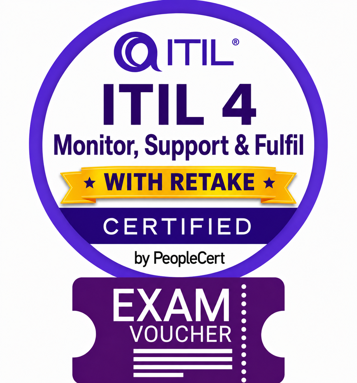 ITIL 4 Specialist: Monitor, Support and Fulfil Exam Voucher with TAKE2 re-sit option