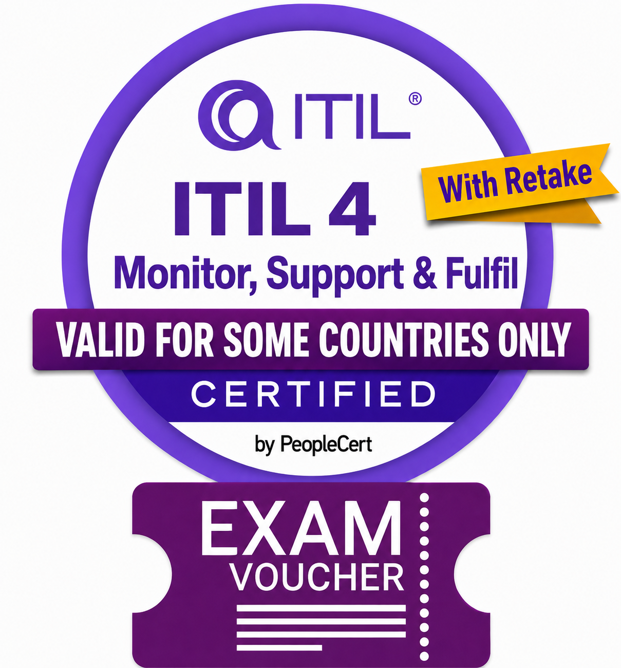 ITIL 4 Specialist: Monitor, Support and Fulfil Exam Voucher with TAKE2 re-sit option - Region 3 Countries