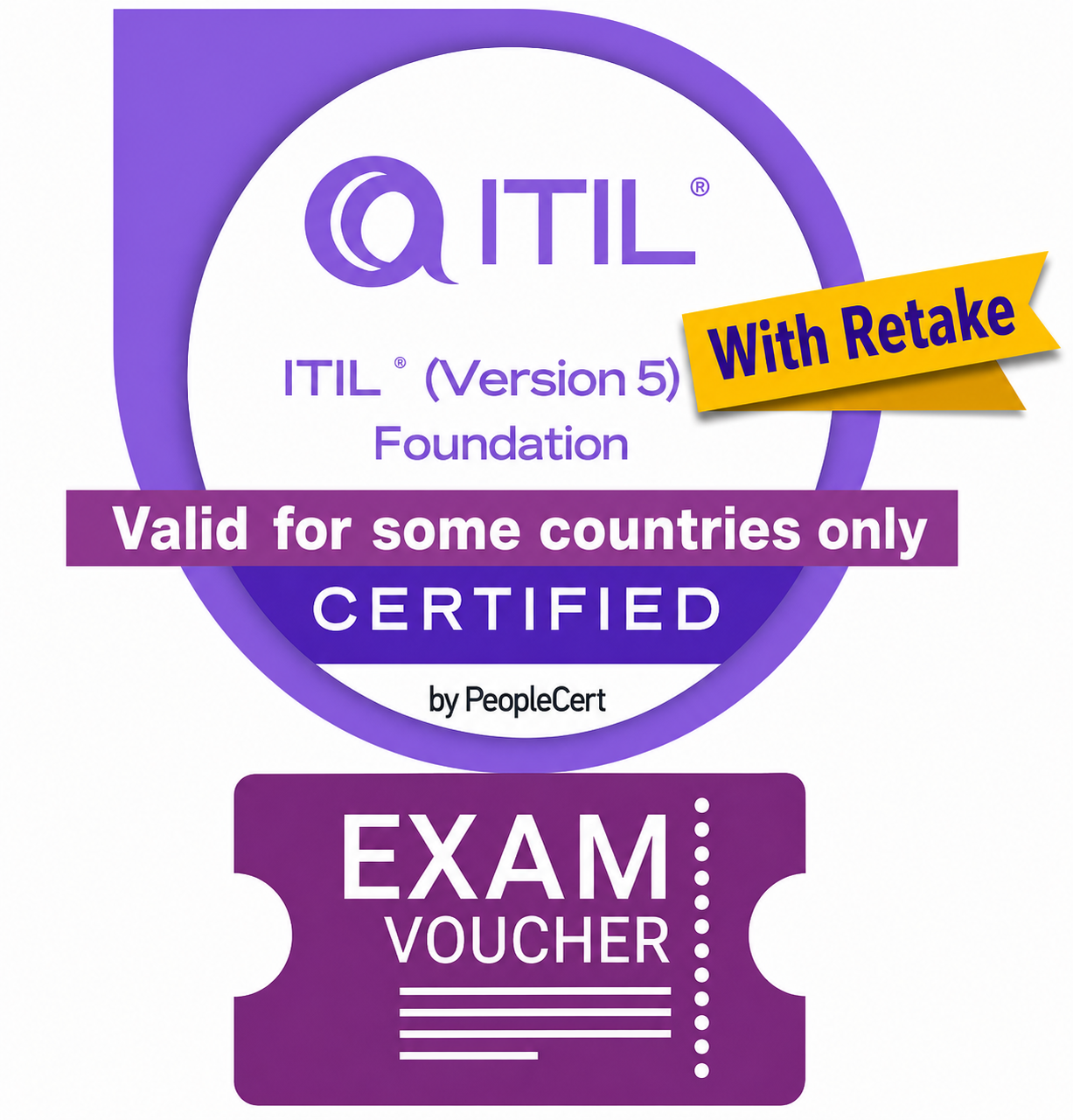 ITIL Foundation (Version 5) Exam Voucher with TAKE2 re-sit option - Region 3 Countries