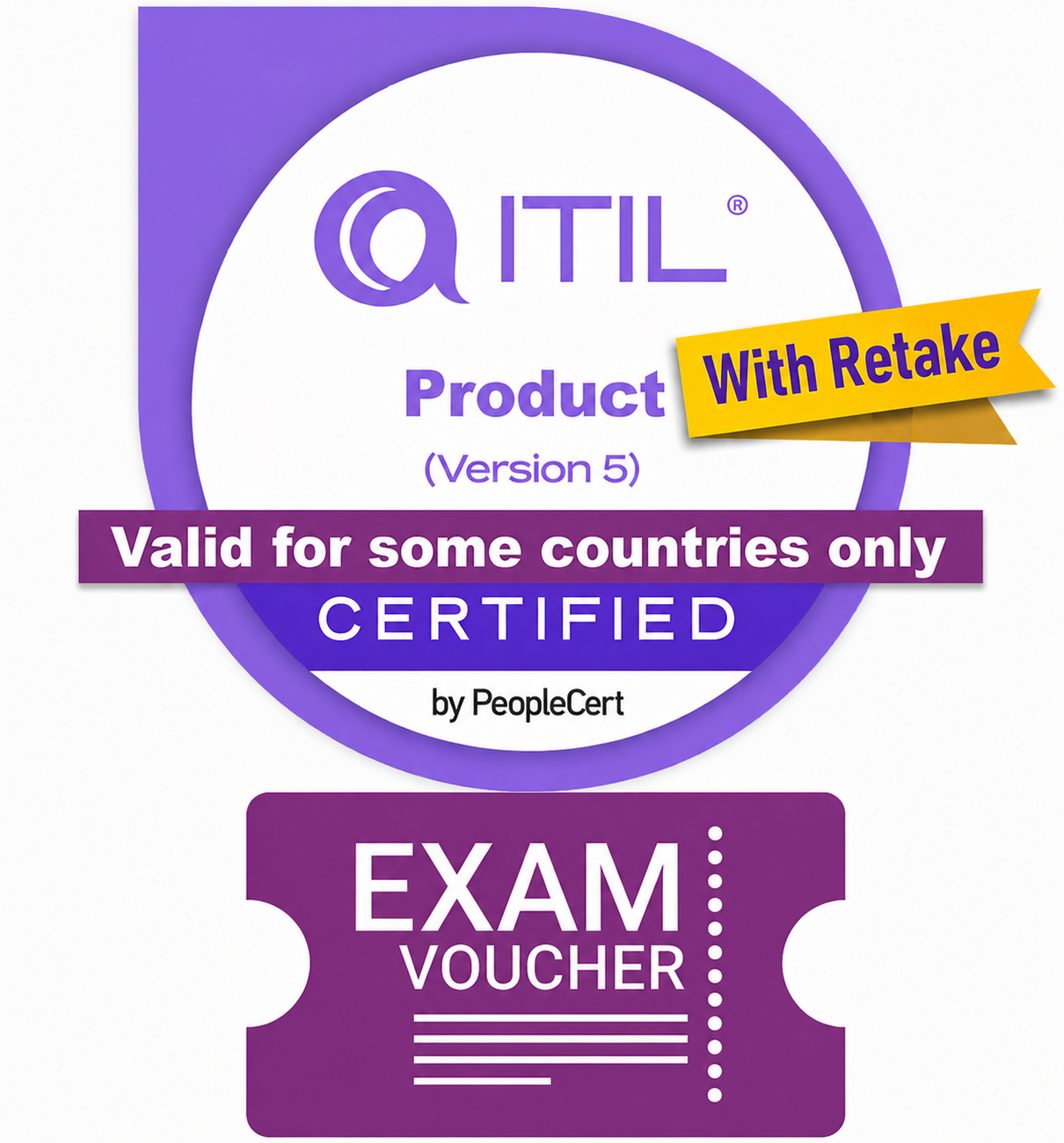 ITIL Product (Version 5) Exam Voucher with TAKE2 re-sit option - Region 3 Countries
