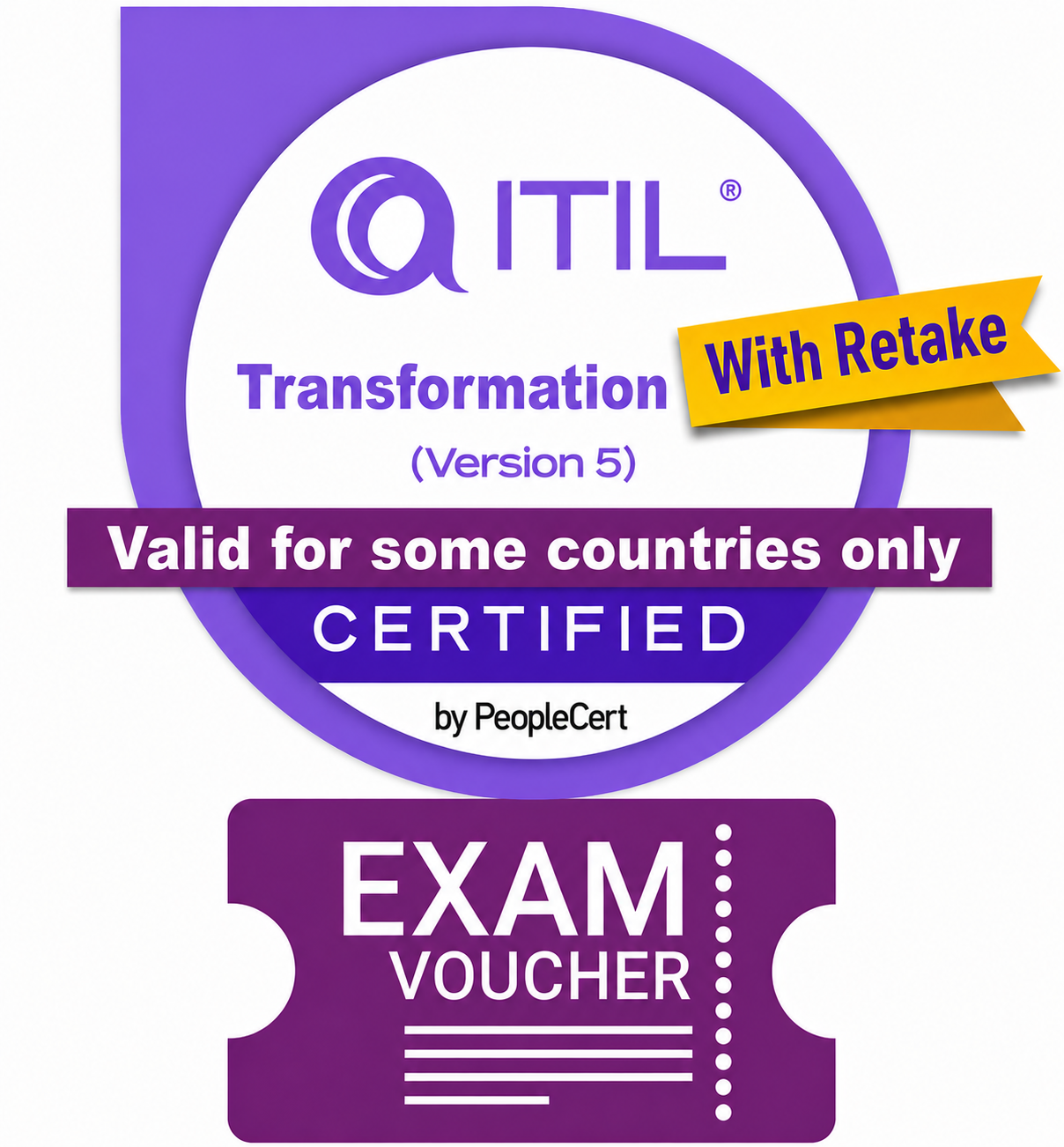 ITIL Transformation (Version 5) Exam Voucher with TAKE2 re-sit option - Region 3 Countries